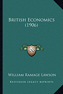 British Economics (1906)