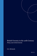 British Forestry in the 20th Century: Policy and Achievements