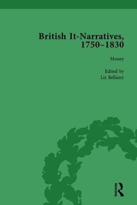 British It-Narratives, 1750-1830, Volume 1 - Blackwell, Mark, and Bellamy, Liz, and Lupton, Christina
