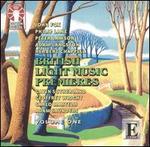 British Light Music Premieres, Vol. 1