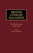 British Literary Magazines: The Augustan Age and the Age of Johnson, 1698-1788