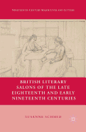 British Literary Salons of the Late Eighteenth and Early Nineteenth Centuries