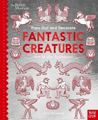 British Museum Press Out and Decorate: Fantastic Creatures - 