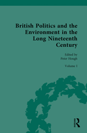 British Politics and the Environment in the Long Nineteenth Century: Volume I - Discovering Nature and Romanticizing Nature