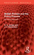 British Politics and the Policy Process: An Arena Approach