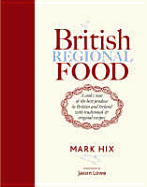 British Regional Food: A Cook's Tour of