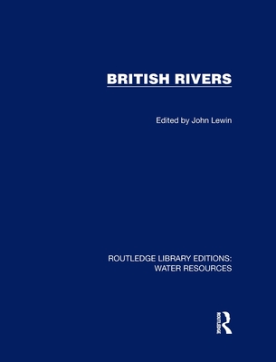 British Rivers - Lewin, John (Editor)