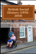 British Social History (1950-2010)