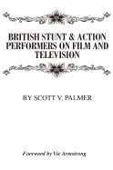 British Stunt & Action Performers on Film & Television