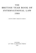 British Year Book of International Law 1980 - Brownlie, Ian, Q.C. (Editor), and Jennings, R Y (Editor)