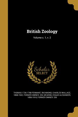 British Zoology; Volume c. 1, v. 2 - Pennant, Thomas 1726-1798, and Richmond, Charles Wallace 1868-1932 (Creator), and Mearns, Edgar Alexander 1856-1916 (Creator)