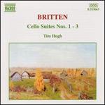 Britten: Cello Suites Nos. 1-3