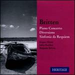 Britten: Piano Concerto; Diversions; Sinfonia da Requiem