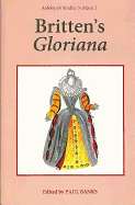 Britten's Gloriana: Essays and Sources