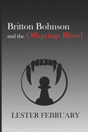 Britton Bohnson and the Offsprings Blood