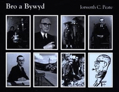 Bro a Bywyd: Iorwerth Cyfeiliog Peate 1901-1982