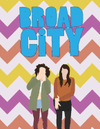 Broad City: Coloring Book with Best Scenes from the Sitcom