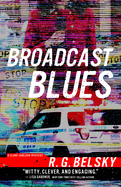 Broadcast Blues: Volume 6