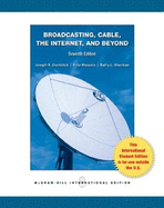 Broadcasting Cable the Internet and Beyond: An Introduction to Modern Electronic Media