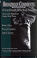 Broadman Comments: September, October, November - Dean, Robert J, and Taulman, James E, and Anderson, William