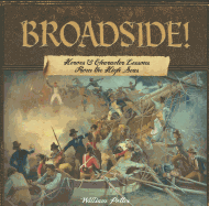 Broadside!: Heroes & Character Lessons from the High Seas