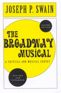 Broadway Musical 2ed - Swain, Joseph P