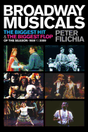 Broadway Musicals: The Biggest Hit & the Biggest Flop of the Season - 1959 to 2009