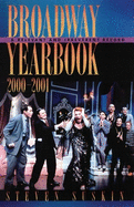 Broadway Yearbook 2000-2001: A Relevant and Irreverent Record