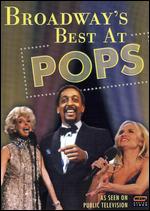 Broadway's Best at Pops - Bill Cosel; David Atwood; Richard Heller