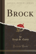 Brock (Classic Reprint)