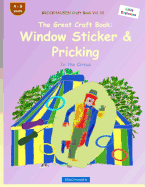 BROCKHAUSEN Craft Book Vol. 10 - The Great Craft Book: Window Sticker & Pricking: Knight