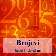Brojevi: Brojevi nam pomazu da razumijemo nas svijet.