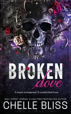 Broken Dove: Special Edition - Bliss, Chelle