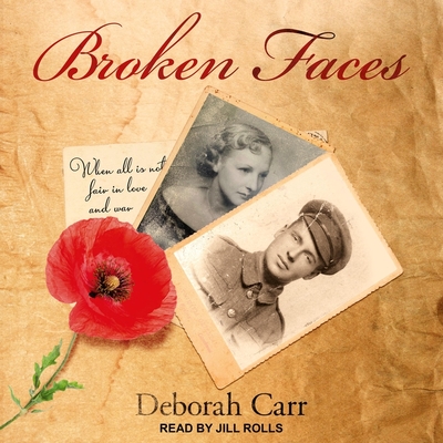 Broken Faces - Rolls, Jill (Read by), and Carr, Deborah
