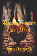 Broken Hearts Can Mend