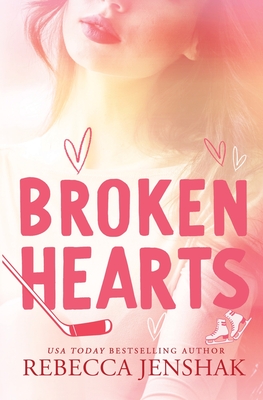 Broken Hearts - Jenshak, Rebecca