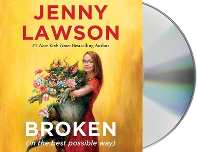 Broken (in the Best Possible Way) - Lawson, Jenny (Read by)