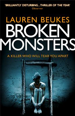 Broken Monsters - Beukes, Lauren