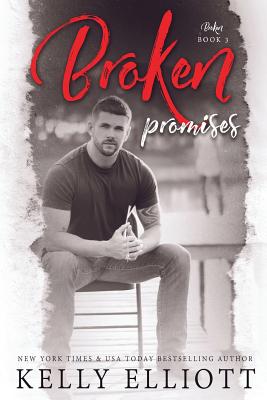 Broken Promises - Elliott, Kelly