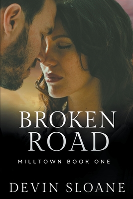 Broken Road - Sloane, Devin