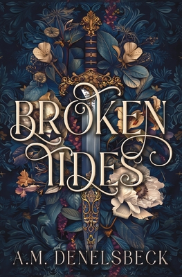 Broken Tides - Denelsbeck