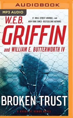 Broken Trust - Griffin, W E B, and Butterworth, William E, and Brick, Scott (Read by)