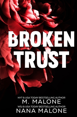Broken Trust - Malone, Nana, and Malone, M