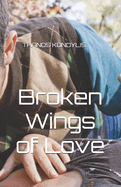 Broken Wings of Love