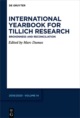 Brokenness and Reconciliation: Yearbook 2019/2020 - Danz, Christian (Editor), and Dumas, Marc (Editor), and Schler, Werner (Editor)