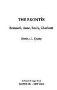 Brontes: Branwell, Anne, Emily, Charlotte - Knapp, Bettina Liebowitz