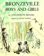 Bronzeville Boys & Girls LB - Brooks, Gwendolyn, and Brooks, Gwen