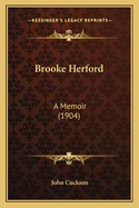 Brooke Herford: A Memoir (1904)