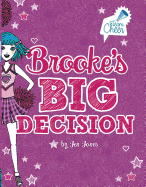 Brooke's Big Decision