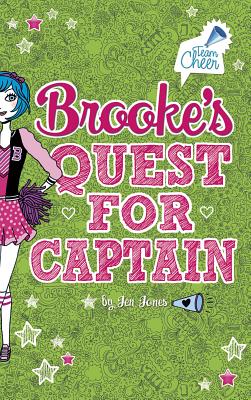 Brooke's Quest for Captain: #2 - Jones, Jen